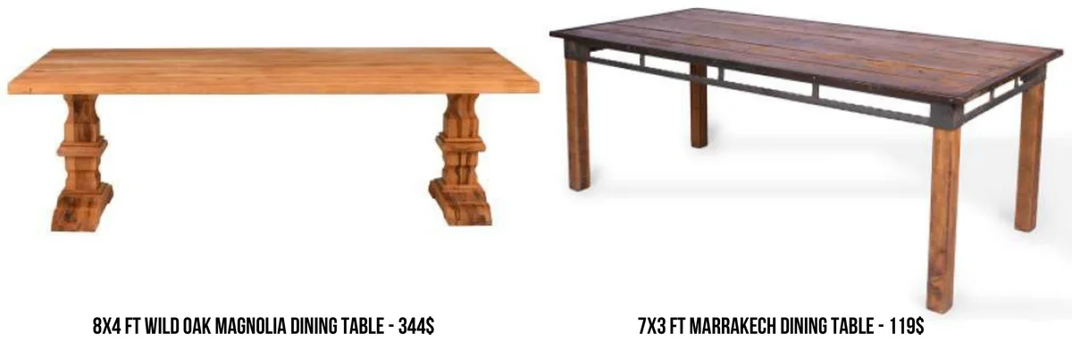 8x4 ft Wild Oak Magnolia Dining Table & 7x3 ft Marrakech Dining Table rental